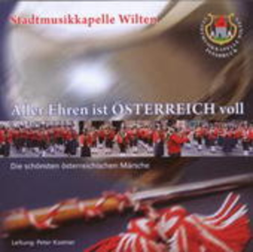 Stadtmusikkapelle Wilten – Die schönsten österreichischen Märsche