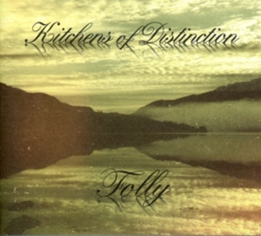 Kitchens Of Distinction – Folly