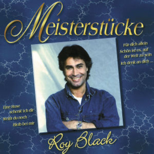 Roy Black – Meisterstücke