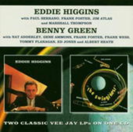Eddie Higgins/Benny Green – Same/The Swingin'est