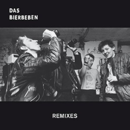 Das Bierbeben – Remixes