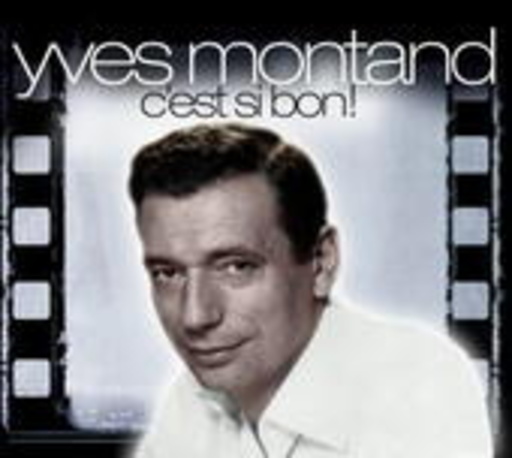 Yves Montand – C'est Si Bon!