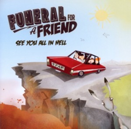 Funeral For A Friend – See You All In Hell