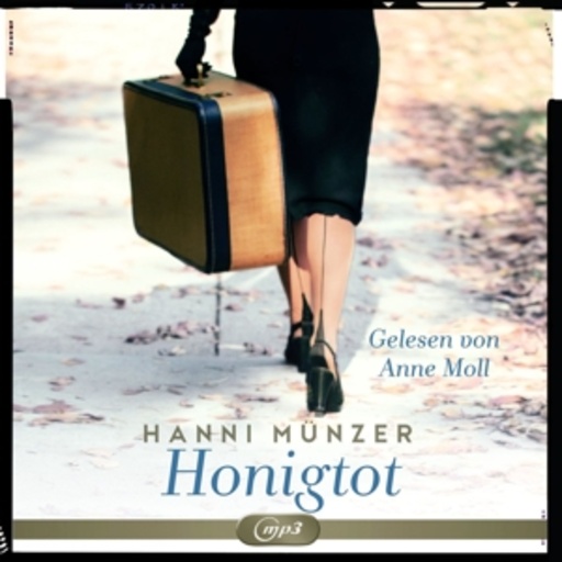 Anne Moll – Honigtot