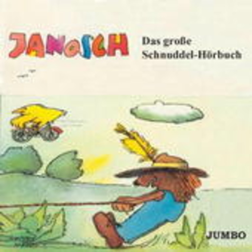 Janosch – Das große Schnuddel-Hörbuch