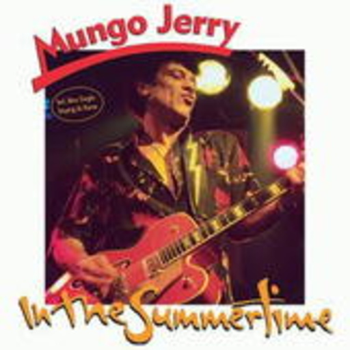 Mungo Jerry – In The Summertime - The Hit Collection