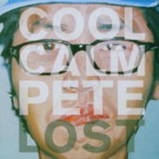 Cool Calm Pete – Lost