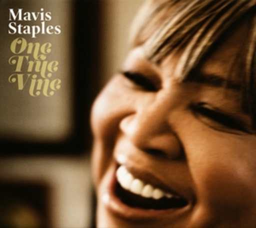 Mavis Staples – One True Vine