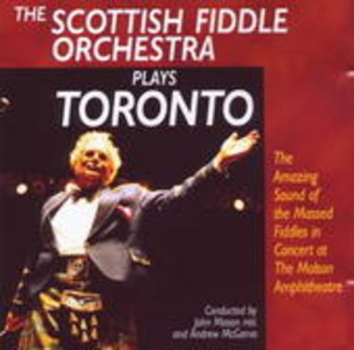 Diverse – The Scottish Fiddle Orchestra Plays Toronto