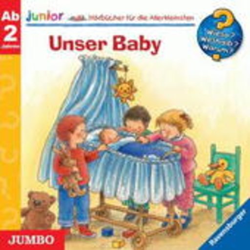 Diverse – Wieso?Weshalb?Warum? - Unser Baby