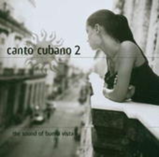 Diverse – Canto Cubano 2: The Sound Of Buena Vista