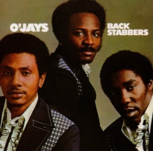 The O'Jays – Back Stabbers