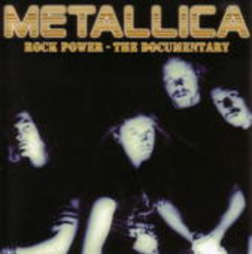 Metallica – Rock Power - The Documentary