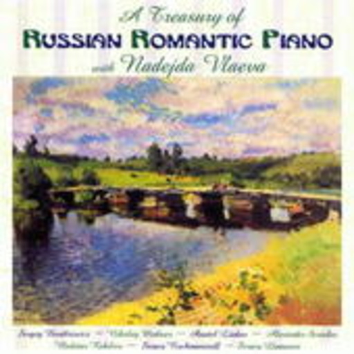 Nadejda Vlaeva – Russian Romantic Piano