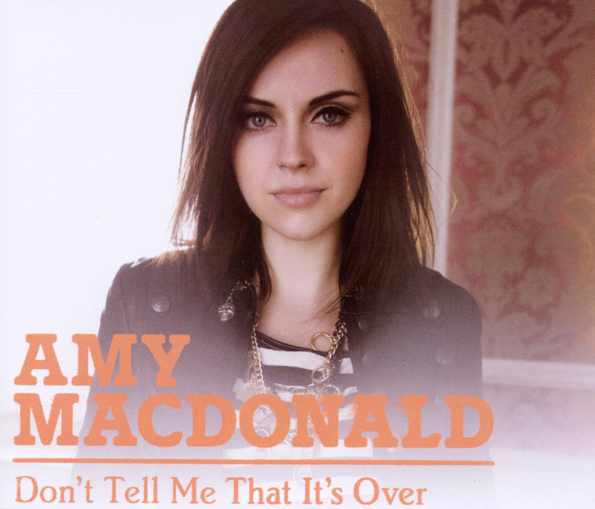 Amy Macdonald – Don't Tell Me That It's Over
