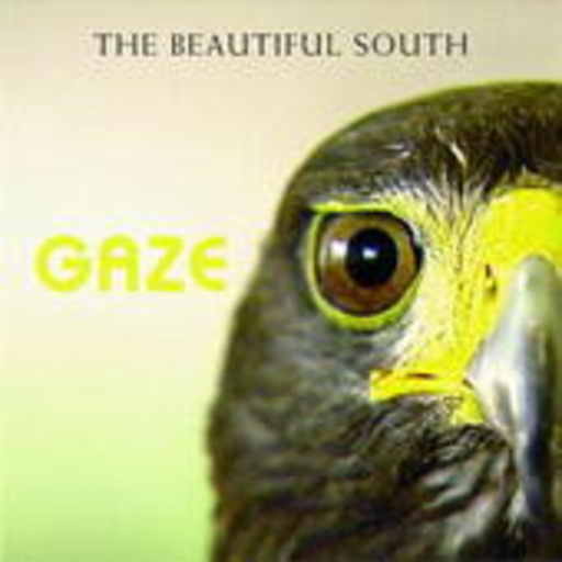 The Beautiful South – Gaze