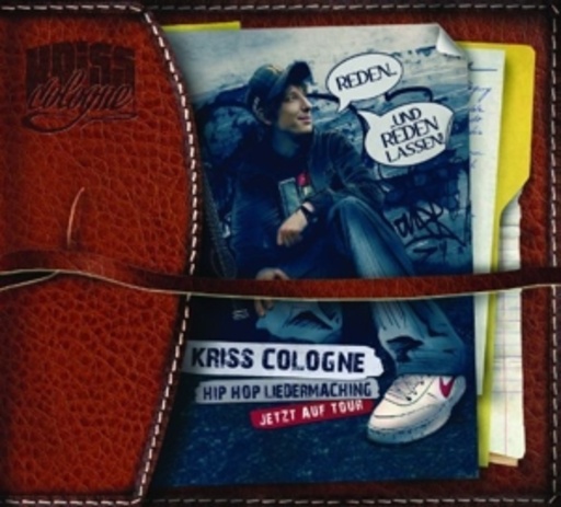 Kriss Cologne – Reden ... und reden lassen