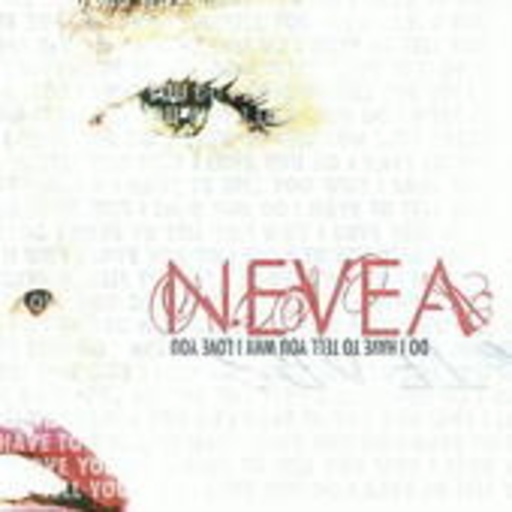 Nevea Tears – Do I Have To Tell You Why I Love You?