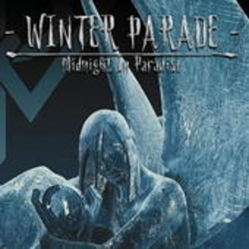 Winter Parade – Midnight In Paradise
