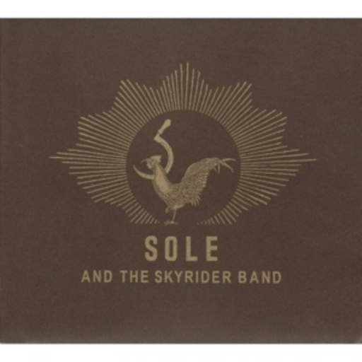 Sole And The Skyrider Band – Sole And The Skyrider Band