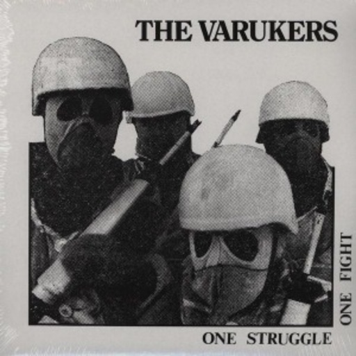 Varukers – One Struggle One Fight