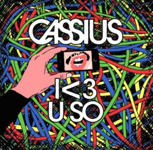 Cassius – I Love U So