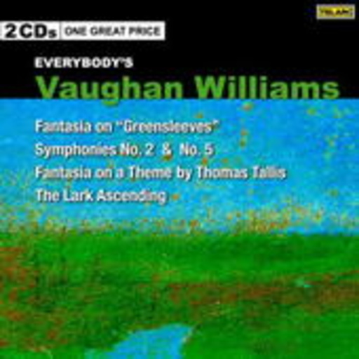 Diverse – Everybody's Vaughan Williams: Fantasia On Greensleeves/Symphonies No. 2 & 5