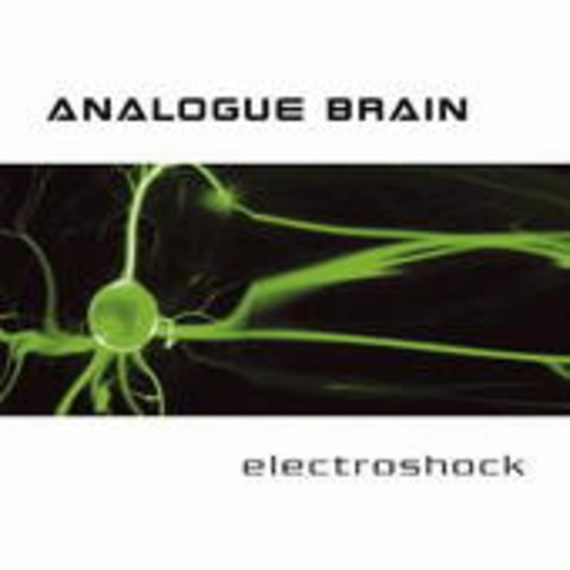 Analogue Brain – Electroshock