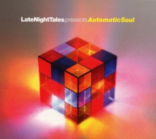 Groove Armada – Late Night Tales - Automatic Soul