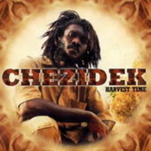 Chezidek – Harvest Time