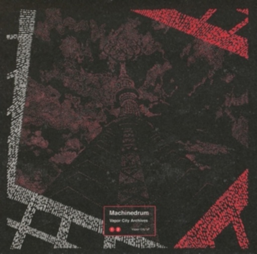 Machinedrum – Vapor City Archives