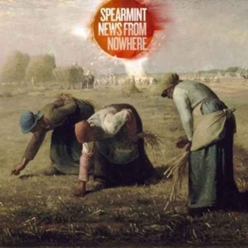 Spearmint – News From Nowhere