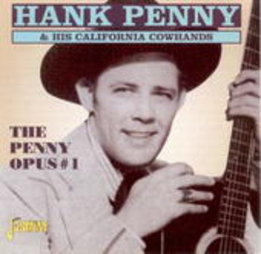 Hanky Penny & His California Cowhands – The Penny Opus # 1
