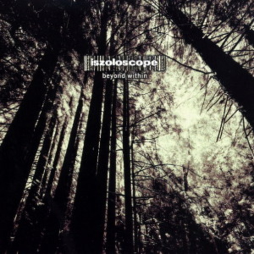 Izoloscope – Beyond Within