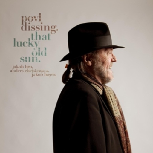 Povl Dissing – That Lucky Old Sun