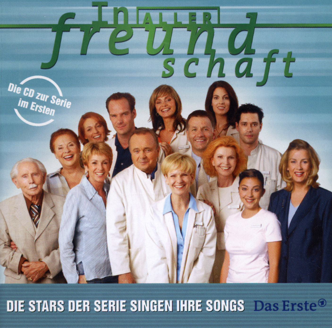 Diverse – In aller Freundschaft - Die Stars der Serie singen ihre Songs