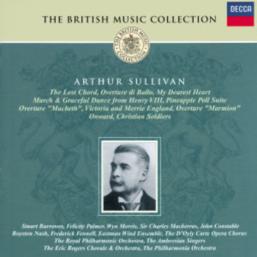 Frederick Fennell – Arthur Sullivan: The Lost Chord/Overture Di Ballo