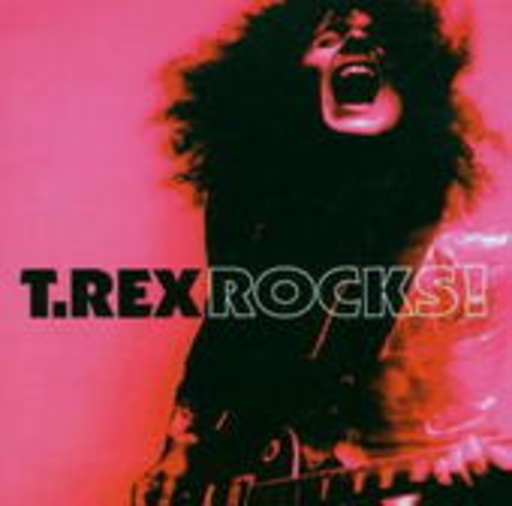 T.Rex – Rocks!