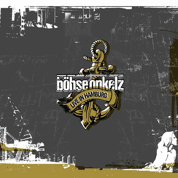 Böhse Onkelz – Live in Hamburg