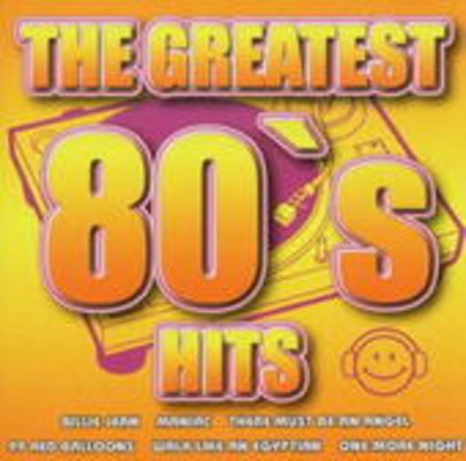 The Greatest 80’s Hits