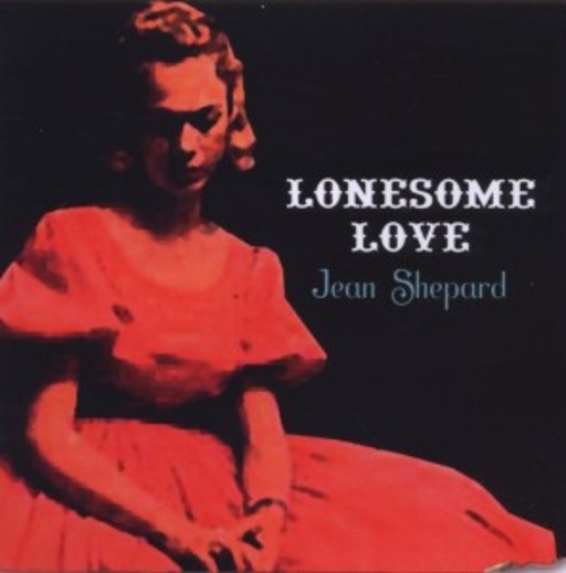 Jean Shepard – Lonesome Love