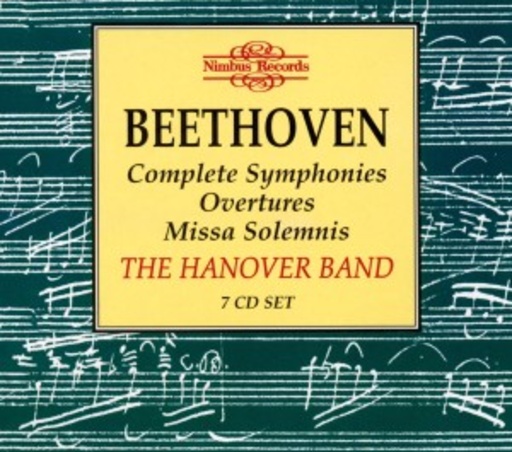 The Hanover Band – Sämtliche Sinfonien/Ouvertüren/Missa Solemnis