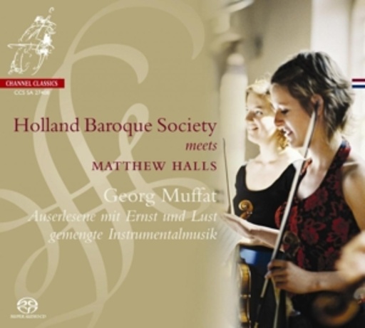 Holland Baroque Society – Auserlesene mit Ernst und Lust gemengte Instrumentalmusik - 7 Concerti