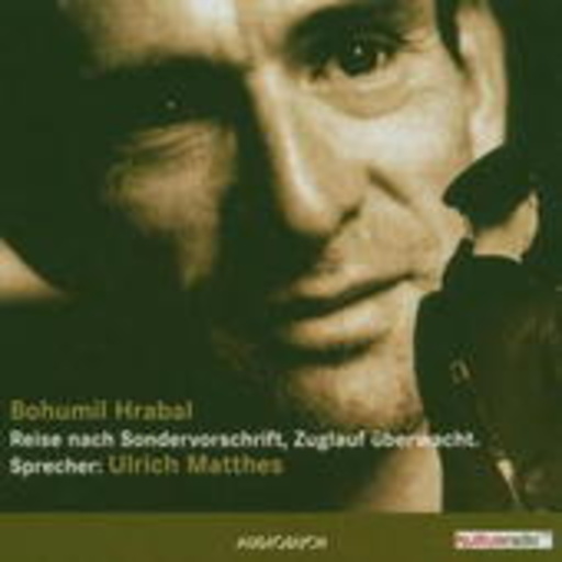 Ulrich Matthes – Reise nach Sondervorschrift, Zuglauf überwacht.