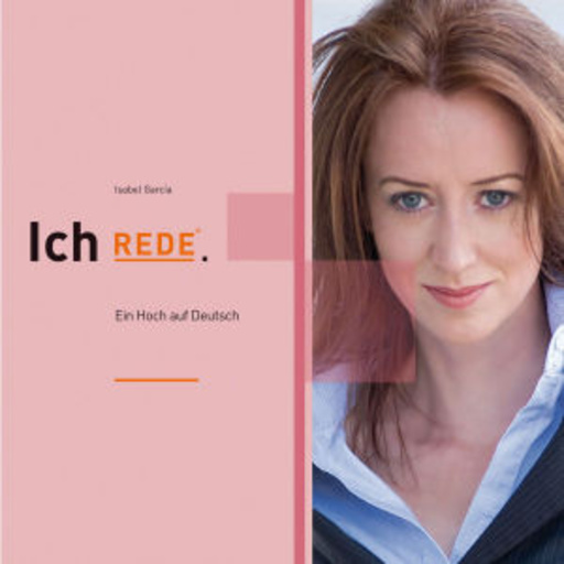 Isabel Garcia – Ich rede - Ein Hoch auf Deutsch