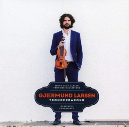 Gjermund Larsen – Tronderbarokk