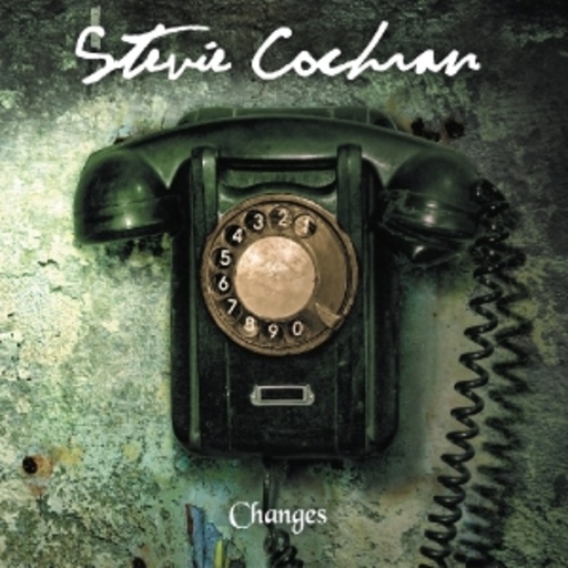 Stevie Cochran – Changes