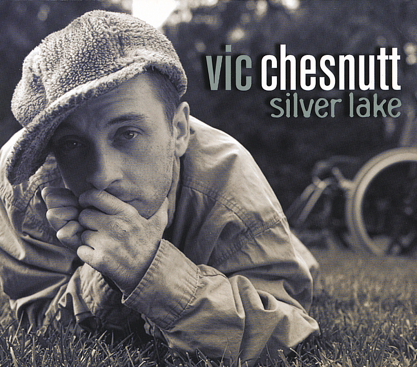 Vic Chesnutt – Silver Lake