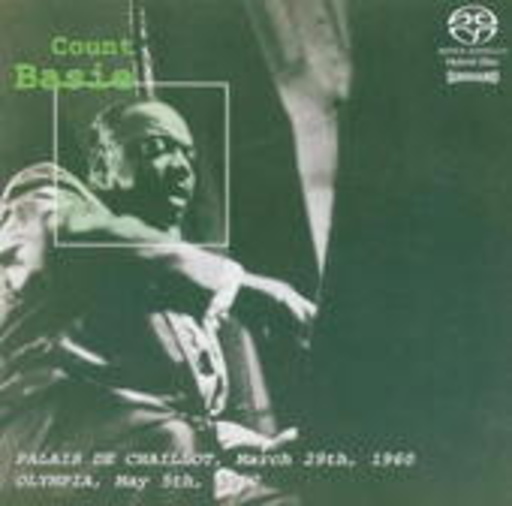Count Basie – Palais De Chaillot, March 29th, 1960/Olympia, May 5th, 1962