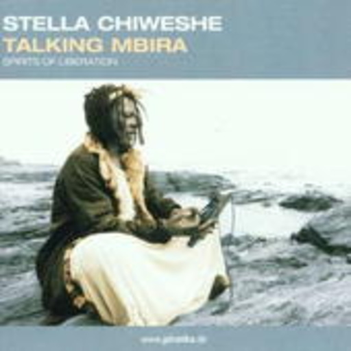 Stella Chiweshe – Talking Mbira